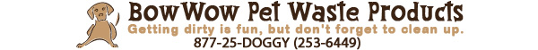 Bow Wow Pet Waste Products